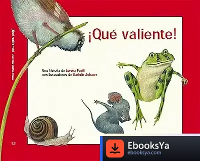 Descargar Que Valiente! de Lorenz Pauli