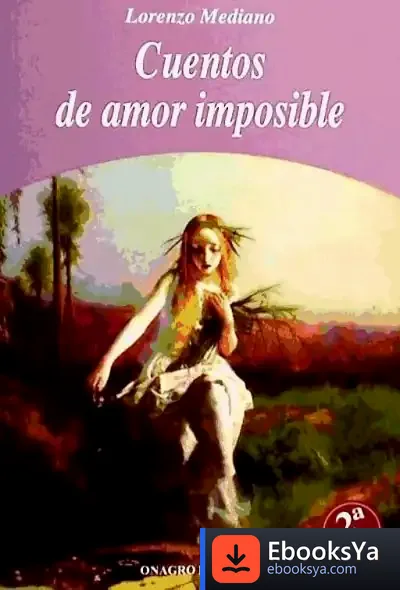 Descargar Cuentos De Amor Imposible - 2ª Edicion