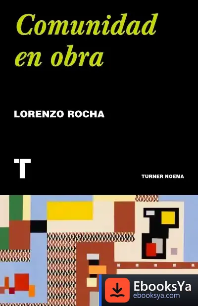 Descargar Comunidad En Obra de Lorenzo Rocha Cito