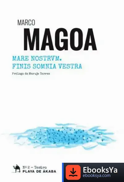 Descargar Mare Nostrum. Finis Somnia Vestra de Lorenzo Silva
