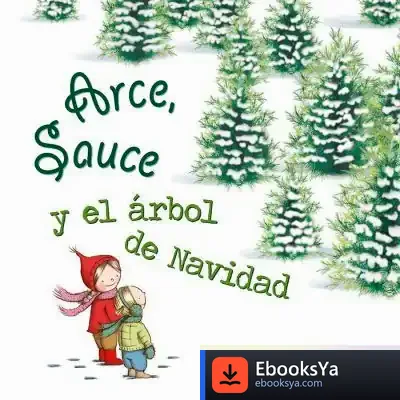 Descargar Arce, Sauce Y El Árbol De Navidad