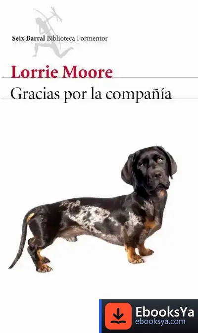 Descargar Gracias Por La Compañía de Lorrie Moore