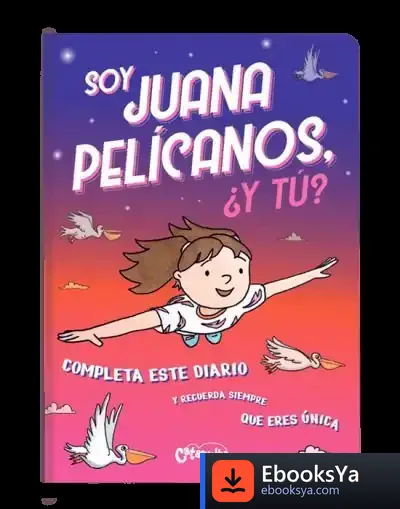 Descargar Soy Juana Pel?Canos, ?Y T??