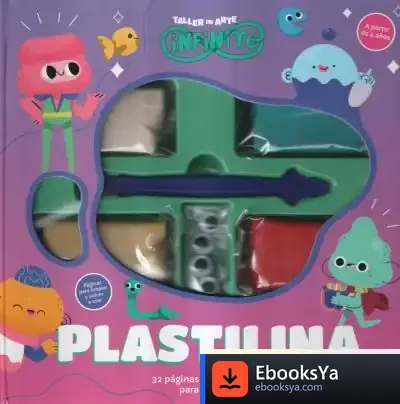 Descargar Taller De Arte Infinito Plastilina de Los Editores de Catapulta