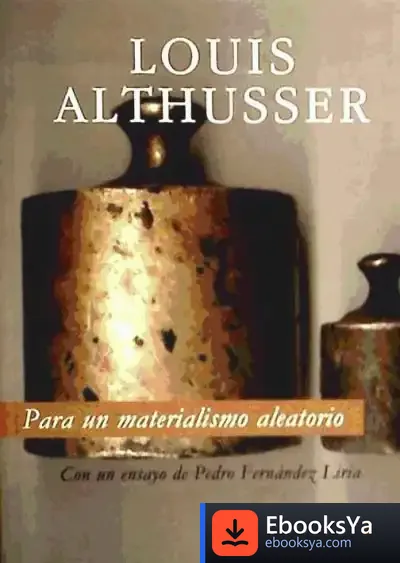 Descargar Para Un Materialismo Aleatorio de Louis Althusser