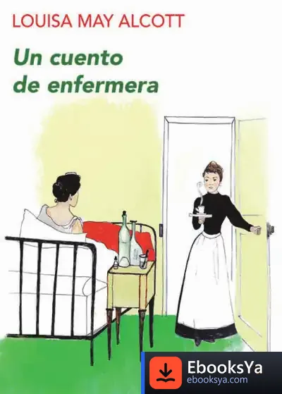 Descargar Un Cuento De Enfermera de Louisa May Alcott