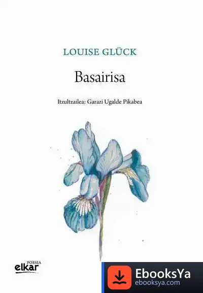 Descargar Basairisa de Louise Glück