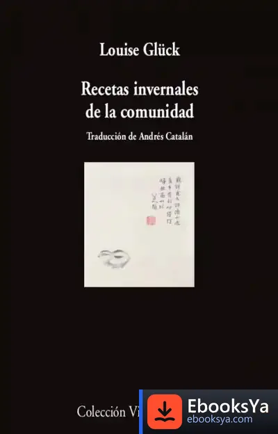 Descargar Recetas Invernales De La Comunidad de Louise Glück