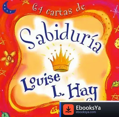 Descargar 64 Cartas De Sabiduría de Louise L. Hay