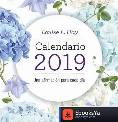 Descargar Calendario Louise Hay 2019 de Louise L. Hay