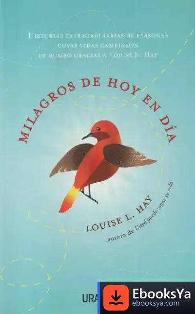 Descargar Milagros De Hoy En Día de Louise L. Hay