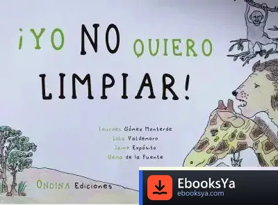 Descargar Yo No Quiero Limpiar de Lourdes Gómez Monterde