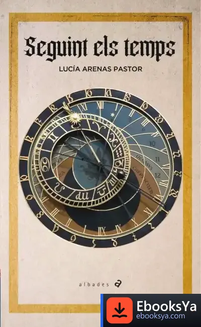 Descargar Seguint Els Temps de Lucía Arenas Pastor