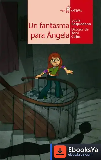 Descargar Un Fantasma Para Ángela de Lucía Baquedano