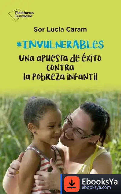 Descargar Invulnerables de Lucía Caram Padilla