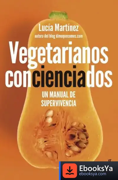 Descargar Vegetarianos Concienciados de Lucía Martínez Martínez
