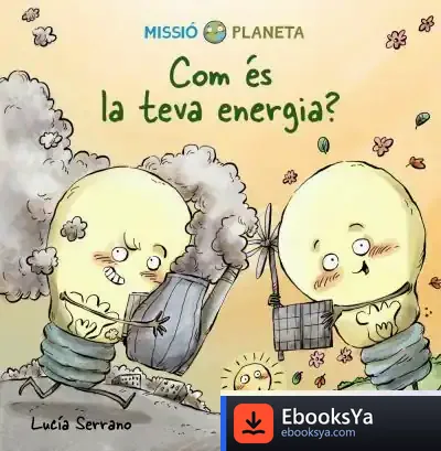 Descargar Com És La Teva Energia? de Lucía Serrano