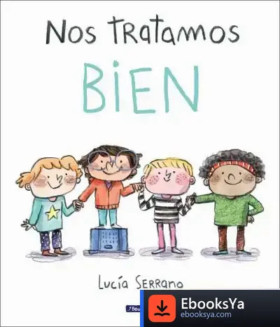 Descargar Nos Tratamos Bien de Lucía Serrano