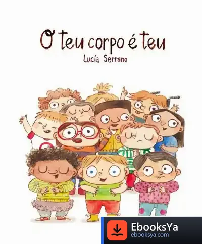 Descargar O Teu Corpo É Teu de Lucía Serrano