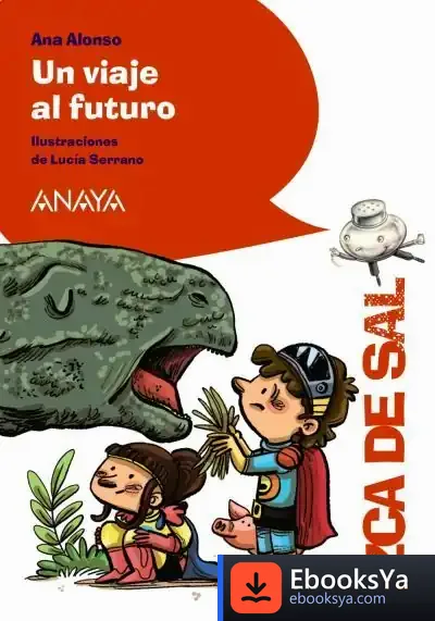 Descargar Un Viaje Al Futuro de Lucía Serrano