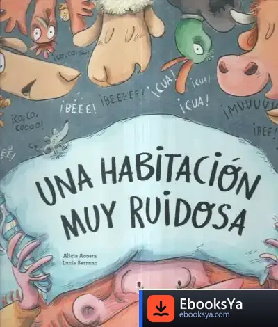 Descargar Una Habitación Muy Ruidosa de Lucía Serrano