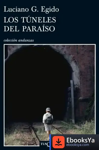 Descargar Los Túneles Del Paraíso