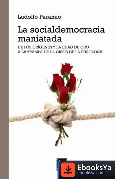 Descargar La Socialdemocracia Maniatada