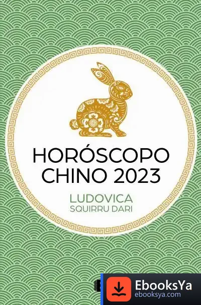 Descargar Horóscopo Chino 2023 de Ludovica Squirru Dari