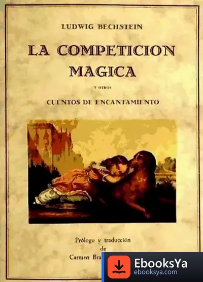 Descargar La Competición Y Otros Cuentos De Encantamiento de Olga Xirinacs