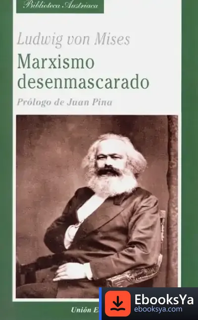 Descargar Marxismo Desenmascarado de Ludwig Von Mises