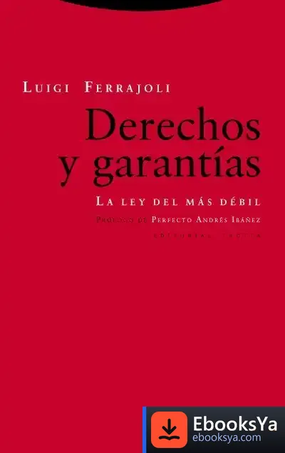 Descargar Derechos Y Garantías (8ª Edición) de Luigi Ferrajoli