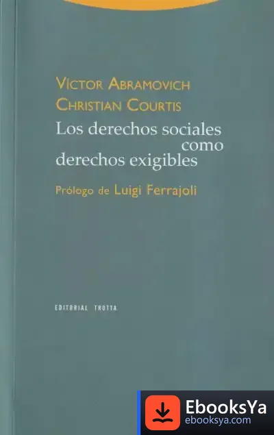 Descargar Los Derechos Sociales Como Derechos Exigibles de Luigi Ferrajoli