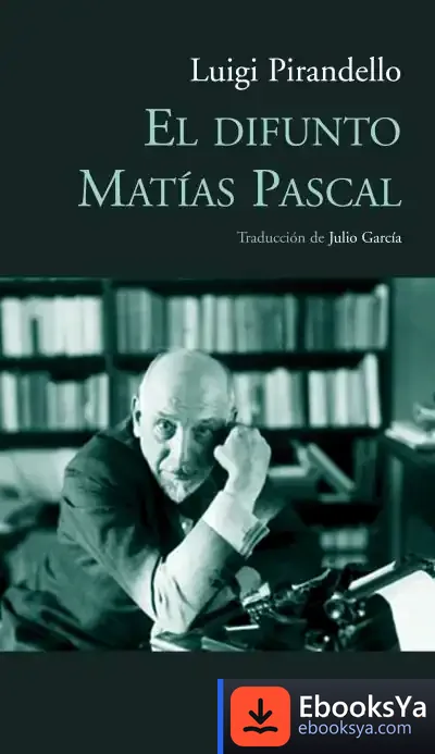 Descargar Difunto Matías Pascal, El