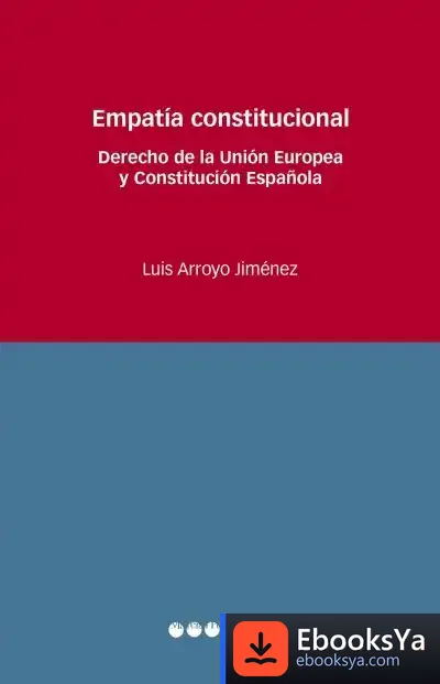 Descargar Empatía Constitucional de Luis Arroyo Jiménez