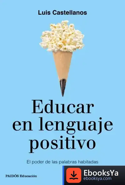 Descargar Educar En Lenguaje Positivo