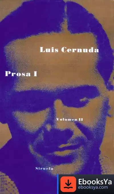 Descargar Prosa I. Obra Completa de Luis Cernuda