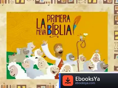 Descargar La Meva Primera Bíblia de Luís Erlin