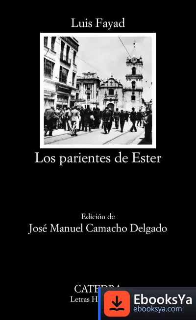 Descargar Los Parientes De Ester de Luis Fayad