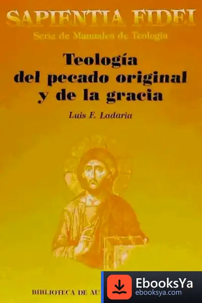 Descargar Teología Del Pecado Original Y De La Gracia de María Efstaciadi