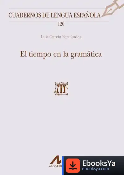 Descargar El Tiempo En La Gramática de Luis García Fernández