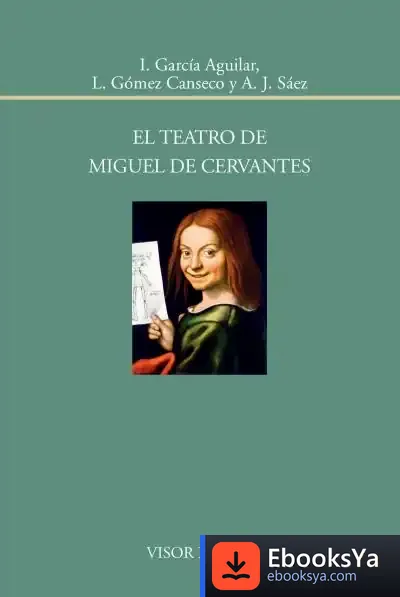 Descargar El Teatro De Miguel De Cervantes