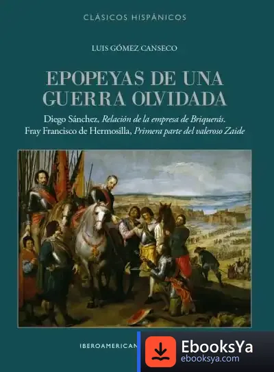 Descargar Epopeyas De Una Guerra Olvidada