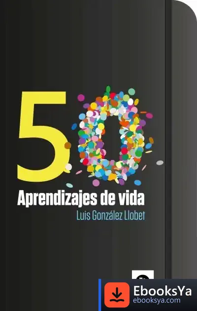 Descargar 50 Aprendizajes De Vida de Luis González Llobet