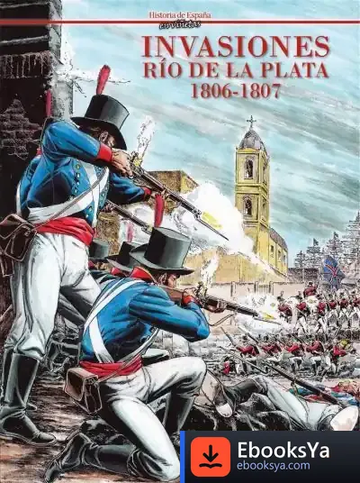 Descargar Invasiones. Río De La Plata 1806-1807