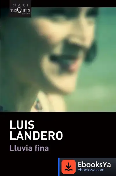 Descargar Lluvia Fina de Luis Landero