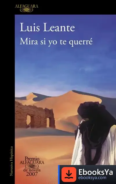 Descargar Mira Si Yo Te Querré de Luis Leante
