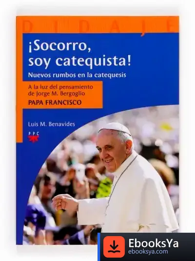 Descargar ¡Socorro, Soy Catequista!