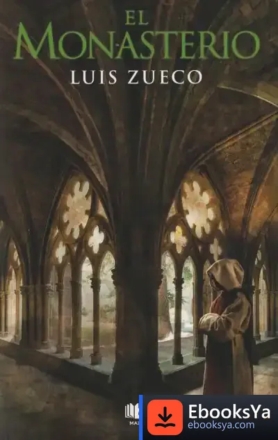 Descargar El Monasterio de Luis Manuel Zueco Jiménez