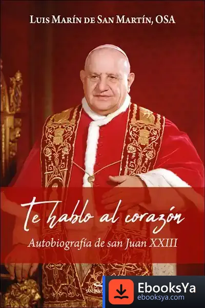 Descargar Te Hablo Al Corazón de Luis Marín de San Martín