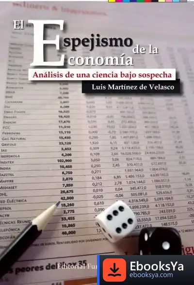 Descargar El Espejismo De La Economía